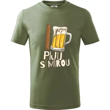 Piju s mírou - Tričko dětské bavlněné - 98 cm / 2 roky ( Khaki )