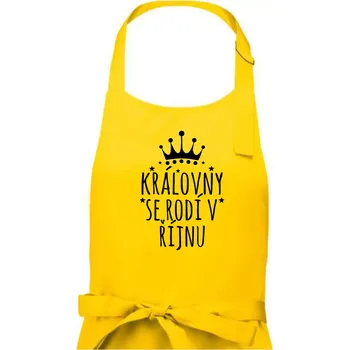 Kuchyňská zástěra Královny se rodí v řijnu - Dámská zástěra na vaření - Univerzální velikost ( Žlutá )