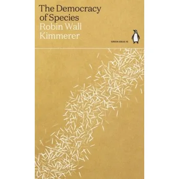 Cizojazyčná kniha Democracy of Species (ROBIN WALL KIMMERER)(Brožovaná)