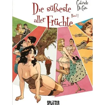 Komiks pro dospělé Die süßeste aller Früchte. Band 1 (von 2) (limitierte Vorzugsausgabe) - Di Caro, Gabriele
