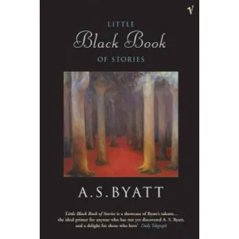 Cizojazyčná kniha Little Black Book of Stories (A S Byatt)(Brožovaná)