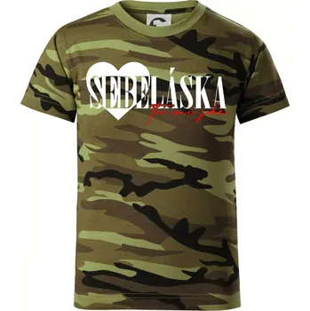 Sebeláska ta mi jde - Dětské maskáčové triko - 146 cm/10 let ( Zelený maskáč )