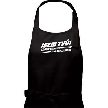 Kuchyňská zástěra Jsem tvůj žádné vracení - Pánská zástěra na vaření - Univerzální velikost ( Černá )