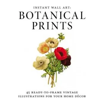Kniha Instant Wall Art - Botanical Prints (Adams Media)(Brožovaná)