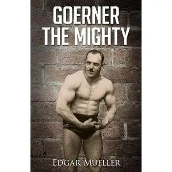 Učebnice Goerner The Mighty (Edgar Mueller)(Brožovaná)