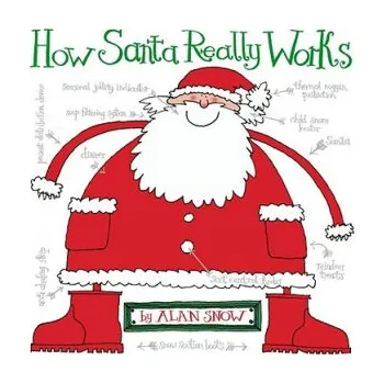 Cizojazyčná kniha How Santa Really Works (Alan Snow,Alan Snow)(Brožovaná)