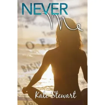 Učebnice Never Me (Kate Stewart)(Brožovaná)