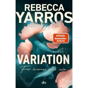 Variation - Für immer oder nie - Yarros Rebecca