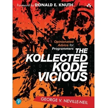 Technika The Kollected Kode Vicious - McKusick, Marshall Kirk; Neville-Neil, George V.