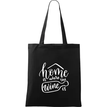 Nákupní taška Home is where wine is - Taška bavlněná - 42 x 38 cm ( Černá )