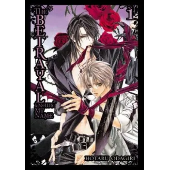 Cizí jazyk Betrayal Knows My Name, Vol. 1 (Hotaru Odagiri)(Brožovaná)