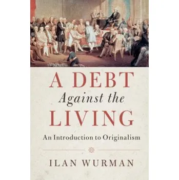 Debt Against the Living – Ilan Wurman (EN)