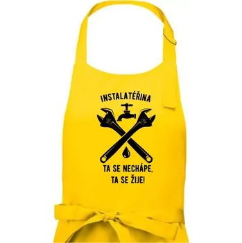 Kuchyňská zástěra Instalatéřina, ta se nechápe, ta se žije - Pánská zástěra na vaření - Univerzální velikost ( Žlutá )