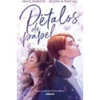 Beletrie pro dospělé Pétalos de Papel / Paper Petals (Iria G. Parente,Paulina Klime)(Brožovaná)
