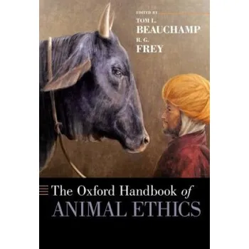 Učebnice Oxford Handbook of Animal Ethics (Tom L. Beauchamp,R.G. Frey)(Brožovaná)