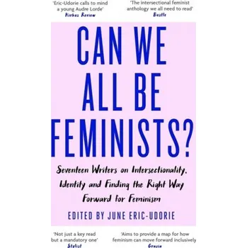 Cizojazyčná kniha Can We All Be Feminists? (June Eric-Udorie)(Brožovaná)