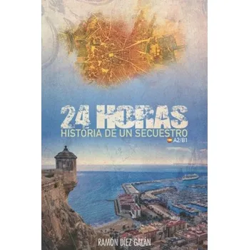 24 horas: Para estudiantes de espa?ol (Ramon Diez Galan)(Brožovaná)