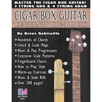 Cizí jazyk Cigar Box Guitar - Technique Book (MR Brent C Robitaille)(Brožovaná)