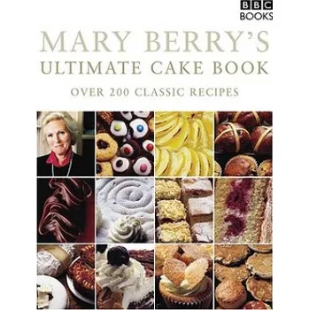 Cizojazyčná kniha Mary Berry's Ultimate Cake Book (Second Edition) (Mary Berry)(Brožovaná)
