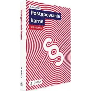Postępowanie karne w pigułce + testy online wyd. 4 - OPRACOWANIE REDAKCYJNE