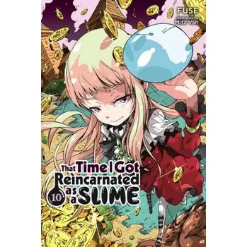 That Time I Got Reincarnated as a Slime, Vol. 10 (light novel) (FUSE)(Brožovaná)