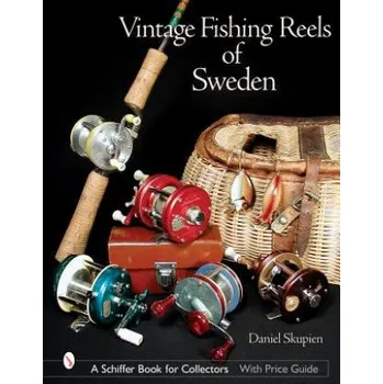 Cestování Vintage Fishing Reels of Sweden (Daniel Skupien)(Pevná)