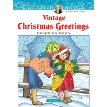 Cizojazyčná kniha Creative Haven Vintage Christmas Greetings Coloring Book (Marty Noble)(Brožovaná)