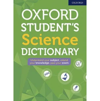 Oxford Student's Science Dictionary (Oxford Dictionaries)(Brožovaná)