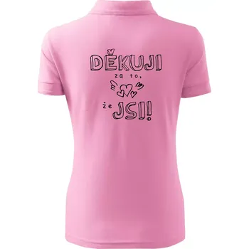 Děkuji za to, že jsi - Polokošile dámská Pique Polo - 2XL ( Růžová )