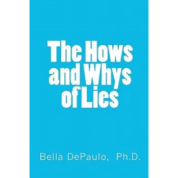 Učebnice The Hows and Whys of Lies (Bella Depaulo Ph D)(Brožovaná)