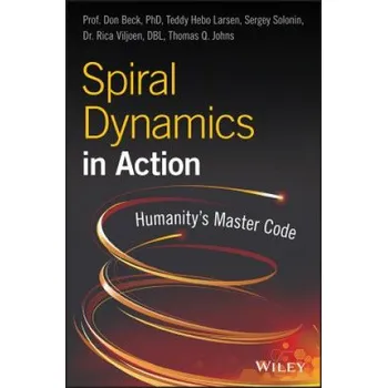 Spiral Dynamics in Action - Humanity's Master Code (Don Edward Beck)(Brožovaná)