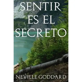 Španělský jazyk Sentir es el Secreto (Neville Goddard)(Brožovaná)