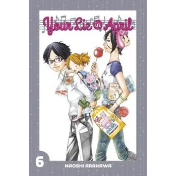 Your Lie In April 6 (Naoshi Arakawa)(Brožovaná)