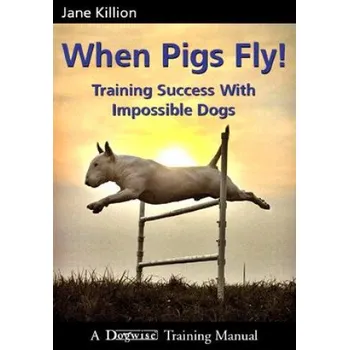 Kniha When Pigs Fly (Jane Killion)(Brožovaná)