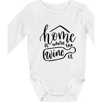 Home is where wine is - Body kojenecké s dlouhým rukávem - Dlouhý r. do 3 měs ( Bílá )