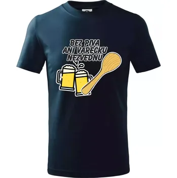 Bez piva ani vařečku nezvednu - Tričko dětské bavlněné - 98 cm / 2 roky ( Námořní modrá (velmi tmavá - téměř černá) )