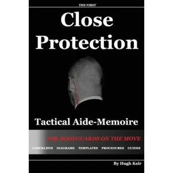 Cizojazyčná kniha Cp Tam: Close Protection Tactical Aide-Memoire: For Bodyguards on the Move (Hugh P Keir)(Brožovaná)