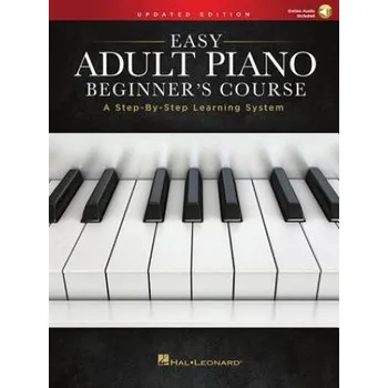Easy Adult Piano Beginner's Course - Updated Edition: A Step-By-Step Learning System (Hal Leonard Corp)(Brožovaná)