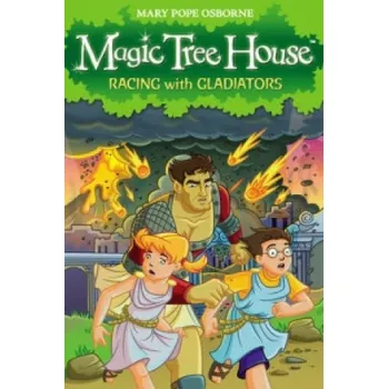 Cizojazyčná kniha Magic Tree House 13: Racing With Gladiators (Mary Osborne)(Brožovaná)