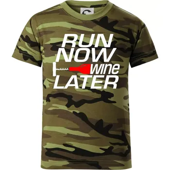 Chlapecké tričko Run now Wine later - Dětské maskáčové triko - 122 cm/6 let ( Zelený maskáč )