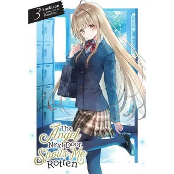 Cizí jazyk Angel Next Door Spoils Me Rotten, Vol. 3 (light novel) (Saekisan)(Brožovaná)