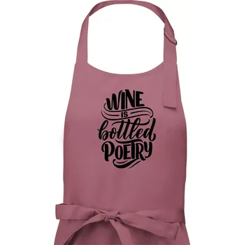 Kuchyňská zástěra Wine is bottled poetry - Dámská zástěra na vaření - Univerzální velikost ( Starorůžová )