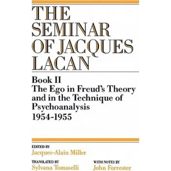 Cizojazyčná kniha Ego in Freud's Theory and in the Technique of Psychoanalysis, 1954-1955 (Jacques Lacan)(Brožovaná)