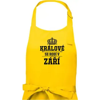 Kuchyňská zástěra Králové se rodí v září - Pánská zástěra na vaření - Univerzální velikost ( Žlutá )