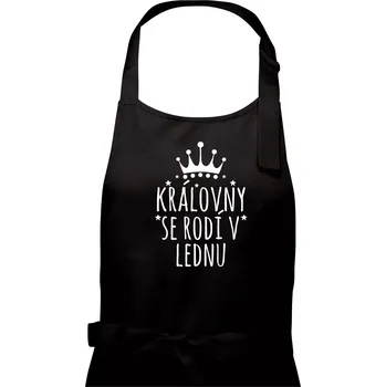 Kuchyňská zástěra Královny se rodí v lednu - Dámská zástěra na vaření - Univerzální velikost ( Černá )