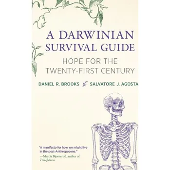 Cizojazyčná kniha A Darwinian Survival Guide: Hope for the Twenty-First Century (Salvatore J. Agosta)(Pevná)