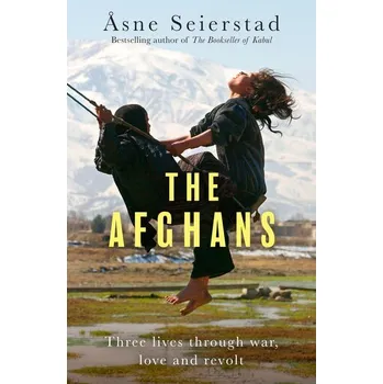 The Afghans - Seierstad, Åsne [EN] (2025, Brožovaná, Little, Brown Book Group)