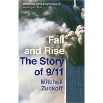 Cizojazyčná kniha Fall and Rise: The Story of 9/11 (Mitchell Zuckoff)(Brožovaná)