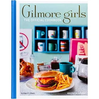 Gilmore Girls: The Official Cookbook (Pevná)