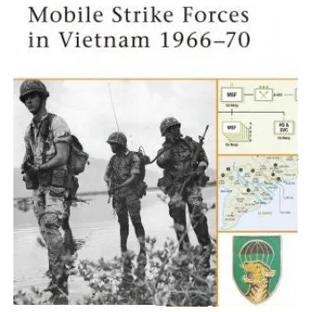 Cizojazyčná kniha Mobile Strike Forces in Vietnam 1966-70 (Gordon Rottman)(Brožovaná)